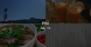 Photo of Pho in Ada, TX