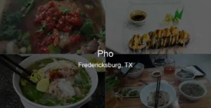 Photo of Pho in Fredericksburg, TX