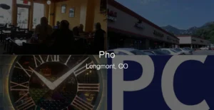 Photo of Pho in Longmont, CO