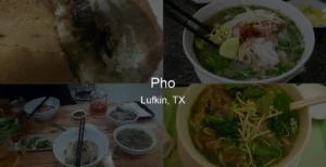 Photo of Pho in Lufkin, TX