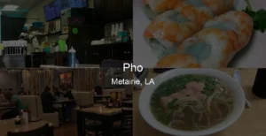 Photo of Pho in Metairie, LA