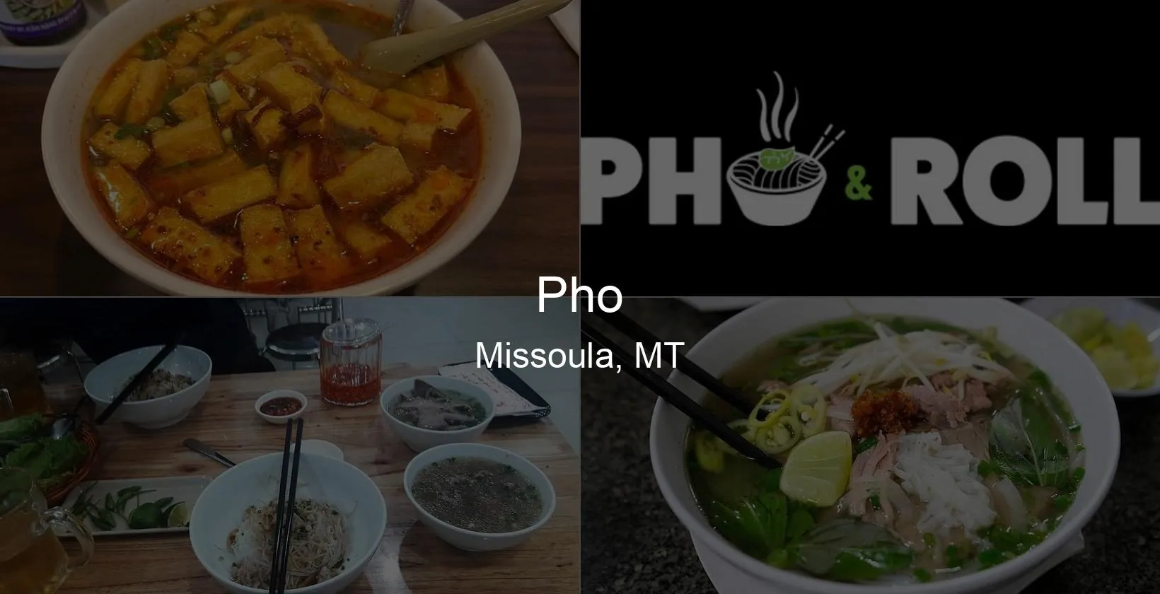 Photo of Pho in Missoula, MT