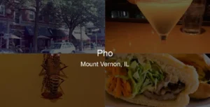 Photo of Pho in Mount Vernon, IL