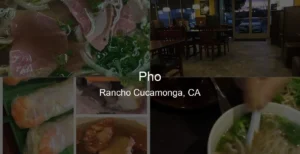 Photo of Pho in Rancho Cucamonga, CA