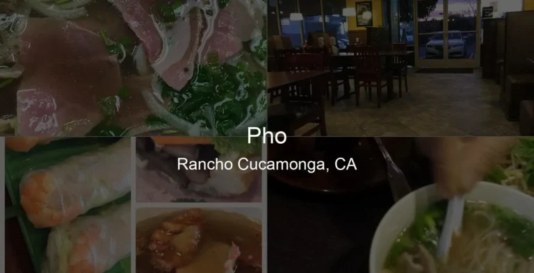 Photo of Pho in Rancho Cucamonga, CA