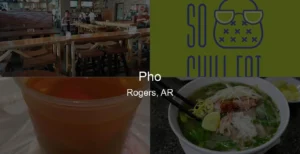 Photo of Pho in Rogers, AR