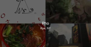 Photo of Pho in Rye, NY