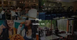 Photo of Pho in Seattle, WA